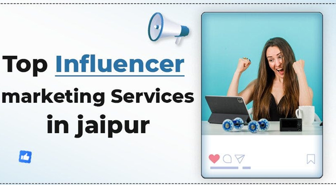 Influencer Marketing Company in Jaipur